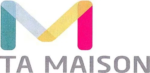 M TA MAISON