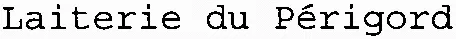LAITERIE DU PERIGORD