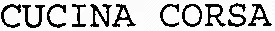 CUCINA CORSA
