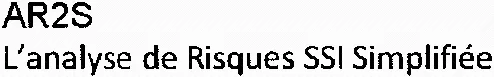 AR2S L'analyse de Risques SSI Simplifiée