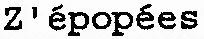 Z'épopées