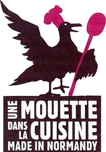 UNE MOUETTE DANS LA CUISINE MADE IN NORMANDY