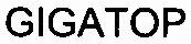GIGATOP