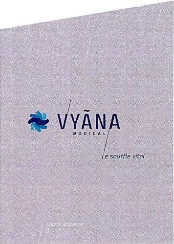 VYÃNA MEDICAL Le souffle vital