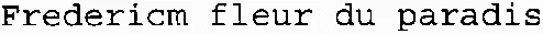 Fredericm fleur du paradis