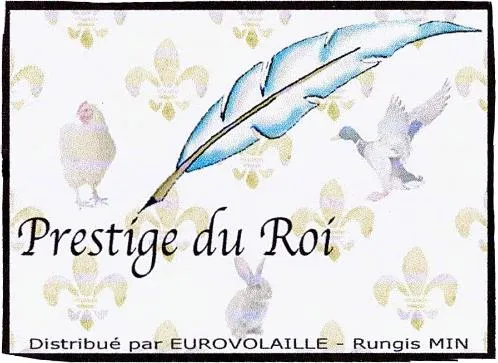 PRESTIGE DU ROI DISTRIBUÉ PAR EUROVOLAILLE – RUNGIS MIN