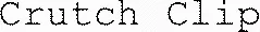 Crutch Clip