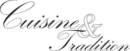 CUISINE ET TRADITION