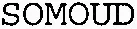 SOMOUD