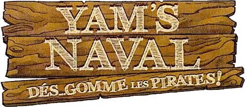 YAM'S NAVAL DÉS… GOMME LES PIRATES!