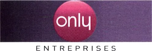ONLY ENTREPRISES