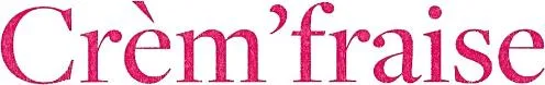 Crèm'fraise