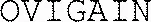 OVIGAIN
