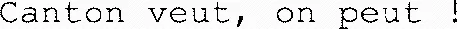 Canton veut, on peut !