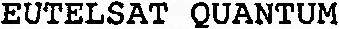 EUTELSAT QUANTUM
