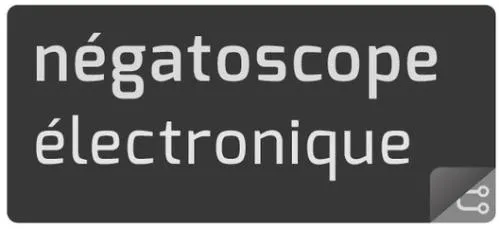 NEGATOSCOPE ELECTRONIQUE