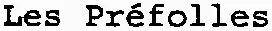 Les Préfolles