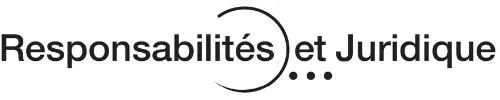 RESPONSABILITES ET JURIDIQUE