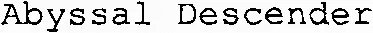 Abyssal Descender