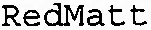 RedMatt
