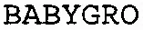 BABYGRO