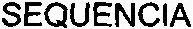 SEQUENCIA