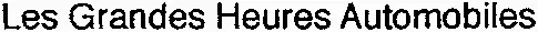 Les Grandes Heures Automobiles
