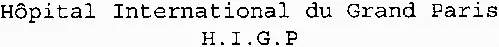 Hôpital International du Grand Paris H.I.G.P