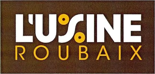 L'USINE ROUBAIX