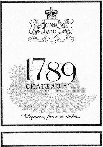 1789 CHÂTEAU GLORIA AMBAR Elegance, force et richesse