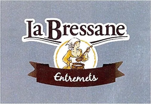 La Bressane Entremets