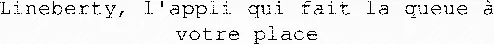 Lineberty, l'appli qui fait la queue à votre place