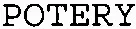 POTERY