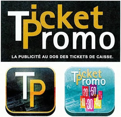 Ticket Promo LA PUBLICITÉ AU DOS DES TICKETS DE CAISSE TP Ticket Promo