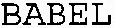 BABEL
