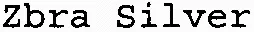 Zbra Silver