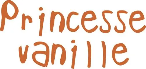 PRINCESSE VANILLE