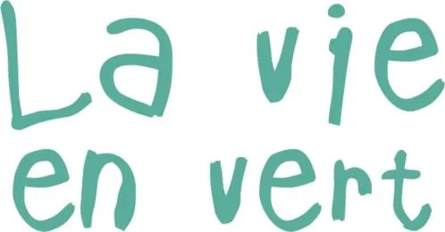 LA VIE EN VERT