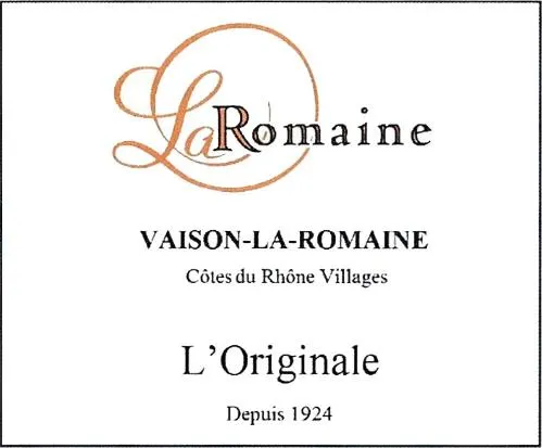 La Romaine VAISON-LA-ROMAINE L'Originale Depuis 1924