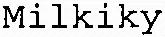 Milkiky