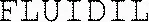 FLUIDIL