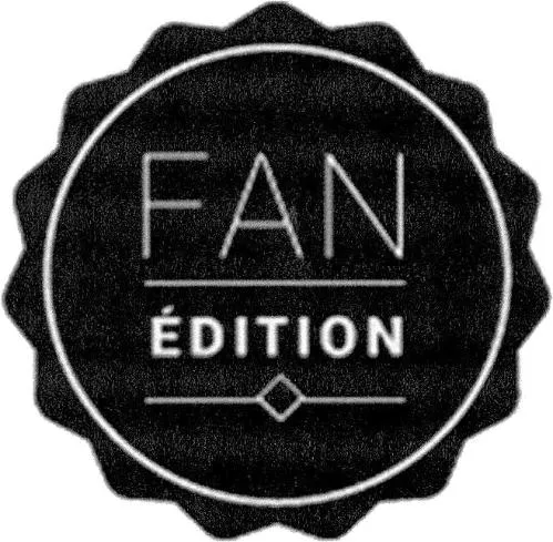 FAN ÉDITION