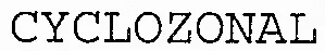 CYCLOZONAL