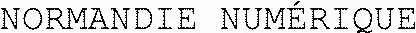 NORMANDIE NUMÉRIQUE