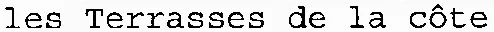 les Terrasses de la côte