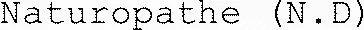 Naturopathe (N.D)