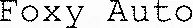 Foxy Auto