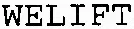 WELIFT