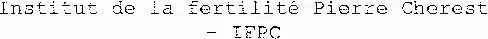Institut de la fertilité Pierre Cherest - IFPC