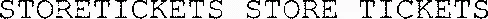 STORETICKETS STORE TICKETS